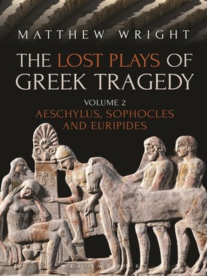cover image of The Lost Plays of Greek Tragedy, Volume 2